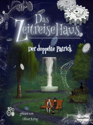 cover image of Das Zeitreisehaus--Der doppelte Patrick